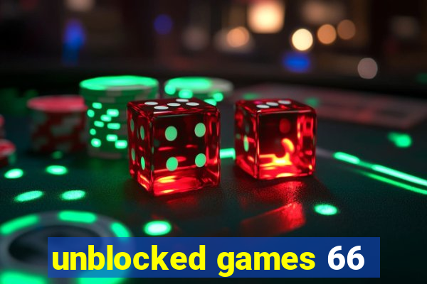 unblocked games 66